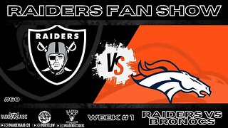 #Raider Fan Show Week#1 #Raiders Vs #Broncos