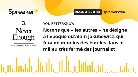 Notons que « les autres » ne désigne à l'époque qu'Alain Jakubowicz, qui fera néanmoins des émules d