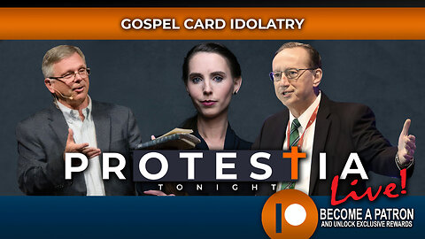 Protestia Tonight LIVE: Gospel Card Idolatry