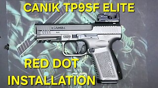 Canik TP9SF Elite Red Dot Sight Installation