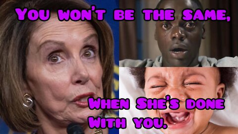 Nanci Pelosi has plans for your family
