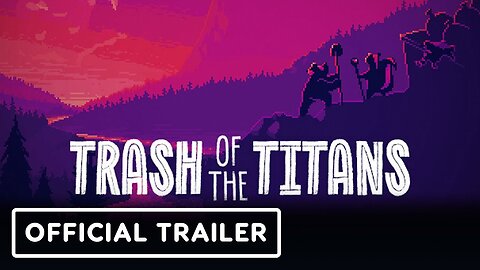 Trash of the Titans - Official Gameplay Trailer