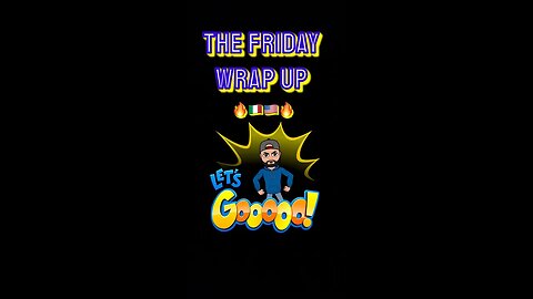 The Friday Wrap Up 2 24 23