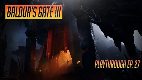 The Gauntlet and the Demon - BALDUR'S GATE 3: Paladin Playthrough - Ep.27