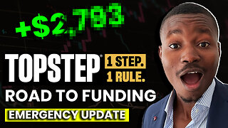 Road To Topstep Funding #2 | Emergency Update