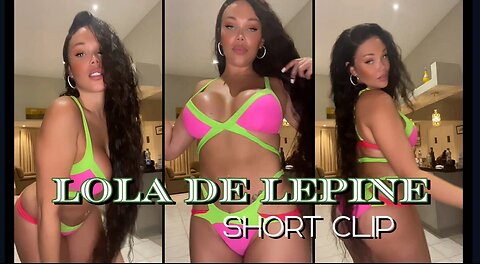 Lola De Lepine aka Realest Lola Twerking in sexy bikini [Short Clip]