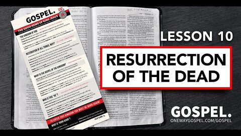 GOSPEL CARD - Lesson 10 - Resurrection Of The Dead // OneWayGospel