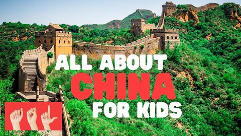All about China for Kids