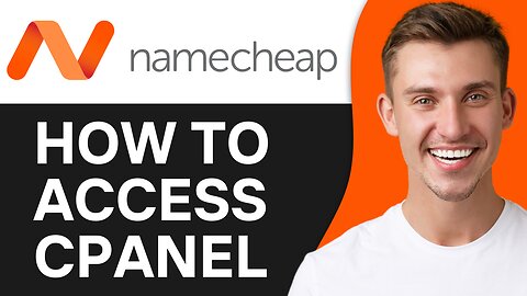 HOW TO ACCESS CPANEL ON NAMECHEAP