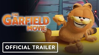 The Garfield Movie - Official Trailer 2
