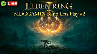 🔴LIVE-Elden Ring - Blind Lets play #2 Clearing Limgrave - #RumbleTakeover