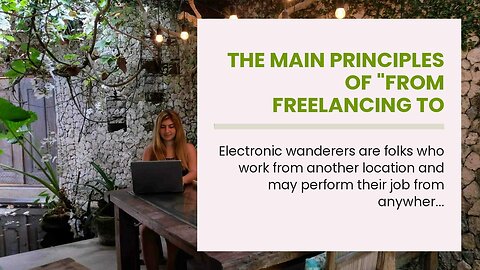 The Main Principles Of "From Freelancing to Virtual Assistants: Top Digital Nomad Career Paths"...