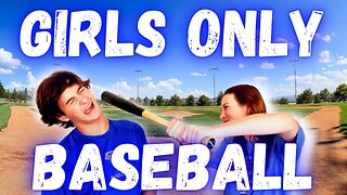 No Boys Allowed, Girls only Baseball, Baseball for all nationals