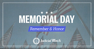 Judicial Watch Celebrates Memorial Day with President Reagan's Famous D-Day Speech