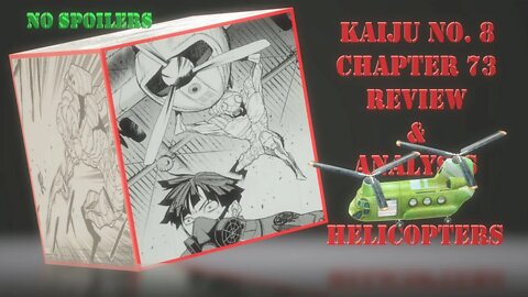 Kaiju No. 8 Chapter 73 No Spoilers Review & Analysis-Helicopter Helicopter Over My Head Not For Long