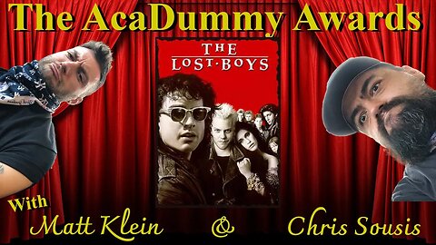 The Lost Boys - The AcaDummy Awards 41 Patreon Exclusive