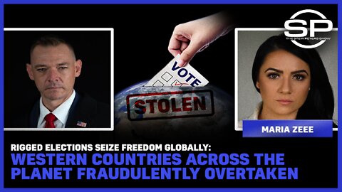 Rigged Elections Sieze Freedom Globally: Western Countries Across The Planet Overtaken