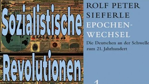 Epochenwechsel (1994) – Rolf Peter Sieferle – Teil 1.3 – Parallelrevolutionen – Die Verschärfung