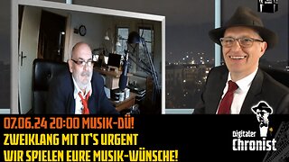 Aufzeichnung vom 07.06.24 Musik-DÜ! Zweiklang mit it‘s Urgent - Wir spielen Eure Musik-Wünsche!