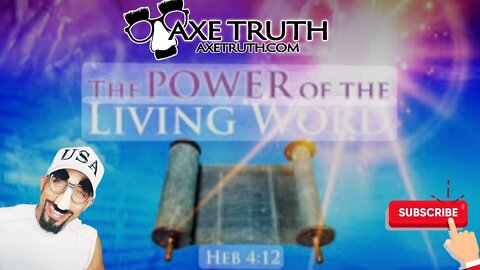 9/8/22 Power of the Living Word with AxeTruth and Pastor Shadilay