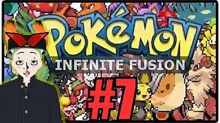 Another one bites the dust Pokémon infinite fusion part 7