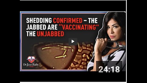 Shedding Confirmed – The Jabbed Are “Vaccinating” The Unjabbed