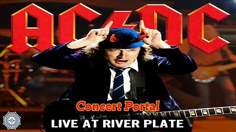 AC DC - Live @ River Plate (concert portal)