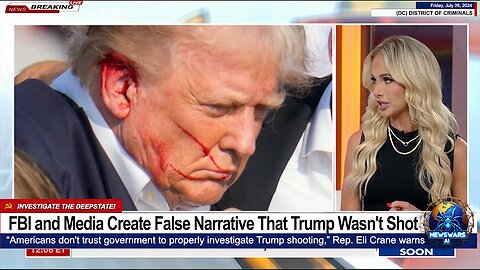 FBI and Media Create False Narrative President Trump Wasn't Shot: Trump Unloads on FBI Director