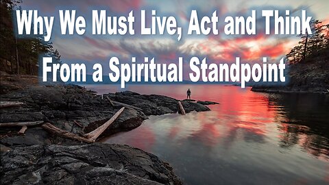 Why We Must Live, Act & Think From A Spiritual Standpoint -John 3:16 C.M. LIVE Stream 5/19/2024