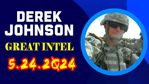 Derek Johnson Great Intel 5.24.2Q24 - u.s military