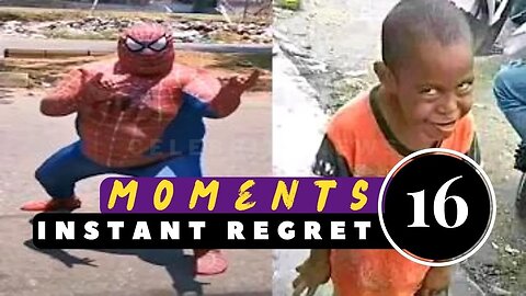 Instant Regret Moments V16 | Dank Memes