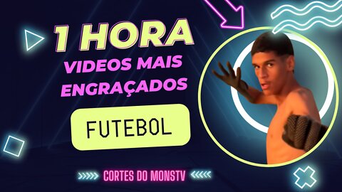 1 HORA DE VIDEOS MAIS ENGRAÇADOS DE FUTEBOL