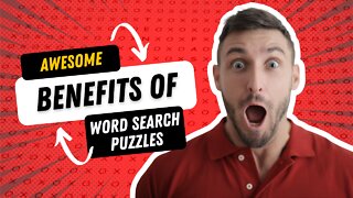 Awesome Benefits of Word Search Puzzles