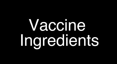 Let me google that for you: Vaccine Ingredients