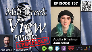 Mill Creek View Tennessee Podcast EP137 Adelia Kirchner Interview & More 10 17 23