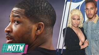 Tristan Thompson Eexposed As A Liar: Nicki Minaj Dating Lewis Hamilton | MOTW