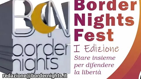 BORDER NIGHTS FEST: 15 LUGLIO