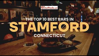 The Top 10 Best Bars in Stamford, Connecticut | Stufftodo.us