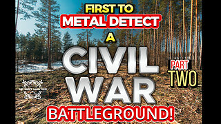 First to Metal Detect a Civil War Battleground, Mind blowing finds! Part 2