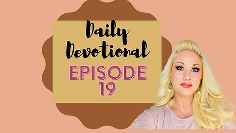 Daily devotional episode 19, Mobile home living, Blessed Beyond Measure