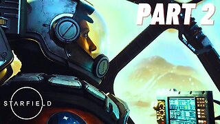 Let's Play STARFIELD (XBOX/PC Gameplay Walkthrough PART 2 New Atlantis FULL GAME, HD)