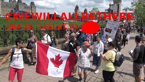 #WEWILLALLBETHERE World wide Action July 24, 2021 - Ottawa, Ontario, Canada