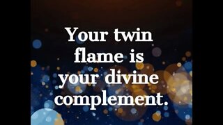 Your Twin Flame is Your Divine Complement - Twin Flames are One!