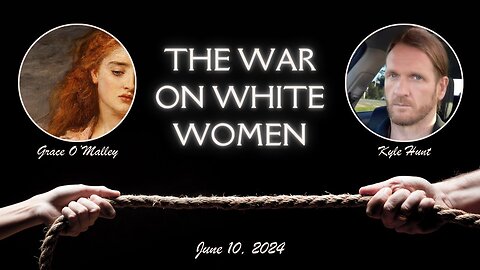 The War on White Women