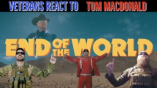 Veterans React To Tom MacDonald “End Of The World” | Vets Talkin' Tunes #3