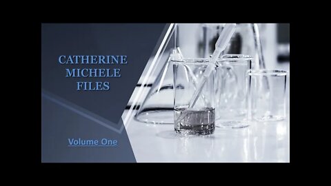 Catherine Michele Files: Volume One