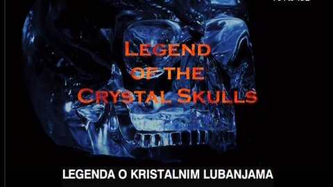 Legenda o kristalnim lubanjama, dokumentarni film