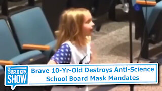 Brave 10-Yr-Old Destroys Anti-Science School Board Mask Mandates