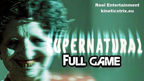Supernatural Full Gameplay Walkthrough Good Bad And Ending