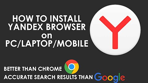 How to Install Yandex Browser (Better than Chrome, Better Search Engine than Google)